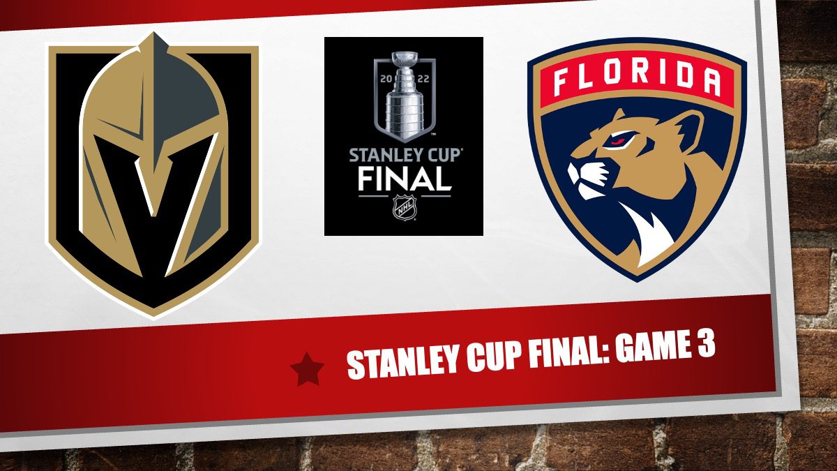 Vegas Golden Knights, Stanley Cup Final Game 3, Florida Panthers